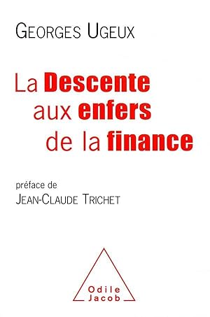 la descente aux enfers de la finance