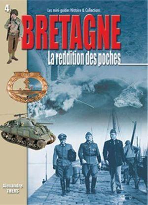 bretagne t.2 ; la reddition des poches