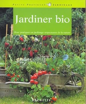 Image du vendeur pour Jardiner bio mis en vente par Chapitre.com : livres et presse ancienne