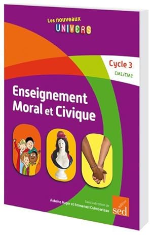 enseignement moral et civique-manuel de l eleve cycle 3