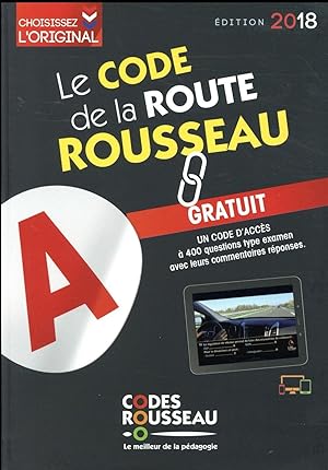 le code de la route Rousseau ; A (édition 2018)