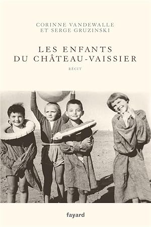 Immagine del venditore per frre et soeur Tome 1 ; les enfants du Chteau-Vaissier (1914-1967) venduto da Chapitre.com : livres et presse ancienne