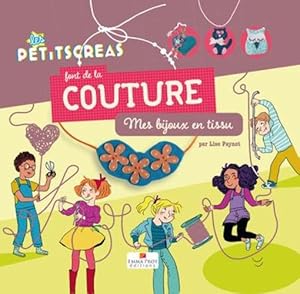 les petitscreas : font de la couture ; mes bijoux en tissu