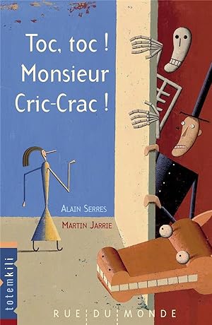 Bild des Verkufers fr toc, toc ! Monsieur cric-crac ! zum Verkauf von Chapitre.com : livres et presse ancienne