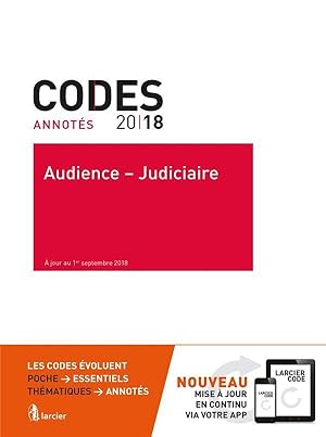 code annoté ; audience, judiciaire ; à jour au 1er septembre 2018 (édition 2018)