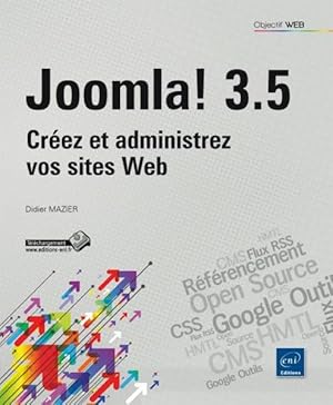 Image du vendeur pour Joomla! 3.3 ; crez et administrez vos sites web mis en vente par Chapitre.com : livres et presse ancienne