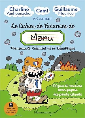 le cahier de vacances de Manu - 100 jeux et exercices pour gagner des points retraite