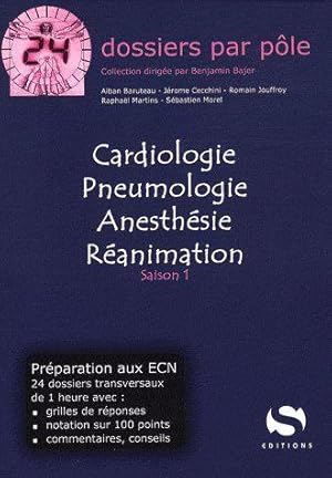 cardiologie, pneumologie, anesthésie, réanimation ; préparation aux ECN ; saison 1