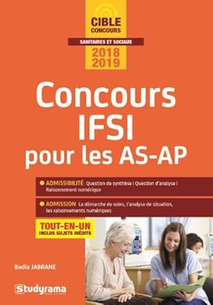 concours IFSI pour les AS-AP ; tout-en-un (édition 2018/2019)