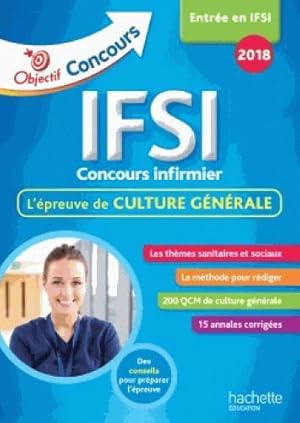 objectif concours les annales culture générale IFSI concours (édition 2018)