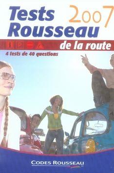 TESTS ROUSSEAU DE LA ROUTE (EDITION 2007