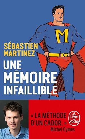 une mémoire infaillible