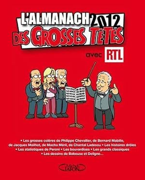 l'almanach des Grosses Têtes ; avec RTL (édition 2012)