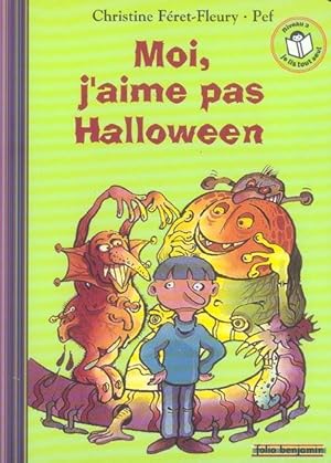 Image du vendeur pour Moi, j'aime pas Halloween mis en vente par Chapitre.com : livres et presse ancienne