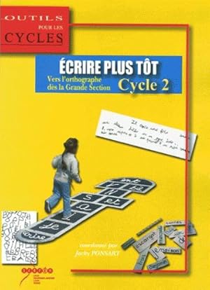 Image du vendeur pour Ecrire plus tt mis en vente par Chapitre.com : livres et presse ancienne