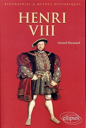 Bild des Verkufers fr Henri VIII zum Verkauf von Chapitre.com : livres et presse ancienne