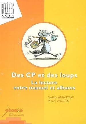Image du vendeur pour Des CP et des loups mis en vente par Chapitre.com : livres et presse ancienne