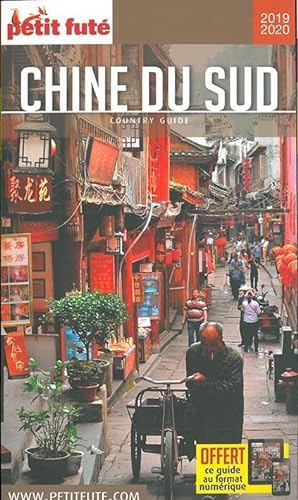 Bild des Verkufers fr GUIDE PETIT FUTE ; COUNTRY GUIDE : Chine du sud (dition 2019/2020) zum Verkauf von Chapitre.com : livres et presse ancienne