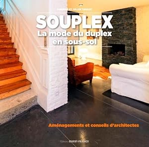 souplex : la mode du duplex en sous-sol
