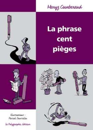 La phrase cent pièges