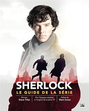 Bild des Verkufers fr Sherlock ; le guide de la srie zum Verkauf von Chapitre.com : livres et presse ancienne