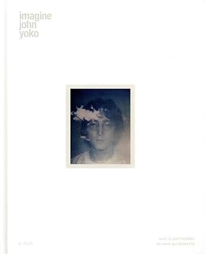 Immagine del venditore per imagine John Yoko venduto da Chapitre.com : livres et presse ancienne