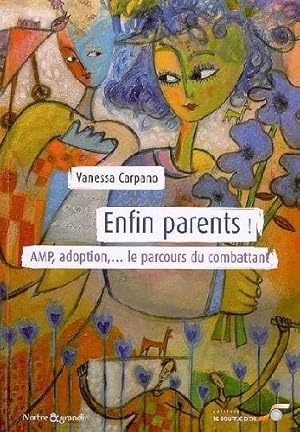 Image du vendeur pour Enfin parents ! mis en vente par Chapitre.com : livres et presse ancienne