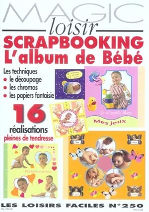 Image du vendeur pour n 250 - scrapbooking l'album de bebe mis en vente par Chapitre.com : livres et presse ancienne