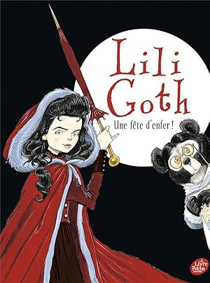 Lili Goth t.2 : une fête d'enfer