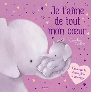 Immagine del venditore per je t'aime de tout mon coeur venduto da Chapitre.com : livres et presse ancienne