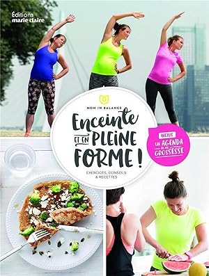 être enceinte et en pleine forme - exercices, conseils et recettes