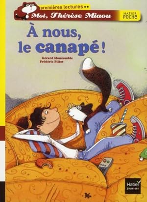 Bild des Verkufers fr Moi, Thrse Miaou ;  nous, le canap ! zum Verkauf von Chapitre.com : livres et presse ancienne