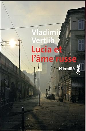 Bild des Verkufers fr Lucia et l'me russe zum Verkauf von Chapitre.com : livres et presse ancienne