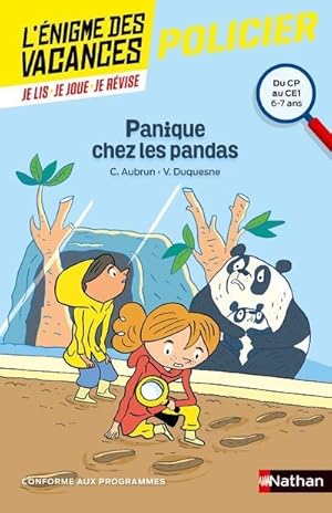 l'énigme des vacances Tome 48 : panique chez les pandas ; du CP au CE1 ; 6/7 ans (édition 2018)