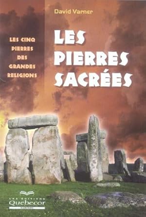 Les pierres sacrées - Les cinq pierres des grandes religions