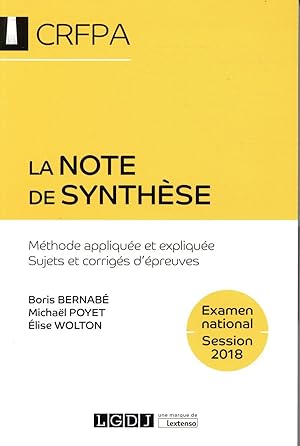 Imagen del vendedor de la note de synthse ; CRFPA, examen national (7e dition) a la venta por Chapitre.com : livres et presse ancienne