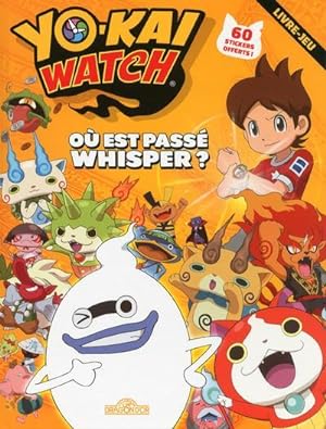 Yo-Kai Watch ; où est passé Whisper ?