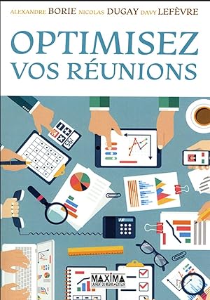 Bild des Verkufers fr optimisez vos runions zum Verkauf von Chapitre.com : livres et presse ancienne