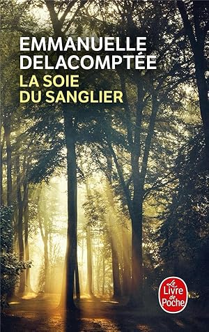 Image du vendeur pour la soie du sanglier mis en vente par Chapitre.com : livres et presse ancienne