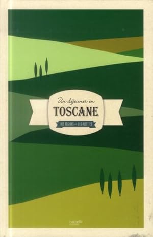 un déjeuner en Toscane