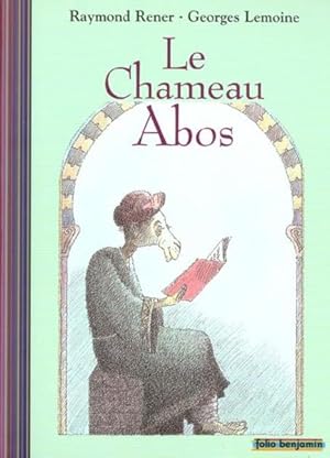 Bild des Verkufers fr Le chameau Abos zum Verkauf von Chapitre.com : livres et presse ancienne