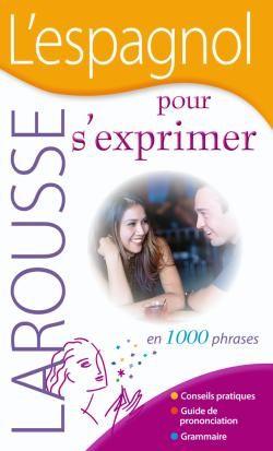 L'espagnol pour s'exprimer