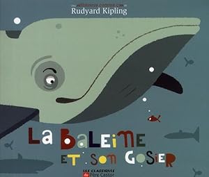 Image du vendeur pour La baleine et son gosier mis en vente par Chapitre.com : livres et presse ancienne