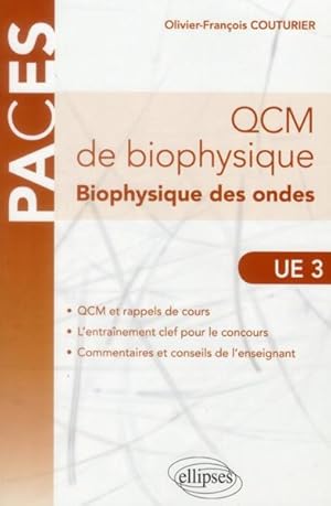 Bild des Verkufers fr PACES : QCM de biophysique ; biophysique des ondes ; UE3 zum Verkauf von Chapitre.com : livres et presse ancienne