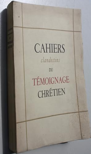 Cahiers clandestins du thémoignage chrétien. Illustrations originalesde G. Desv Allières.