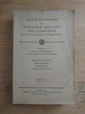 A.S.T.M. Standards on Petroleum Products and Lubricants (with related information) // D-2 1949