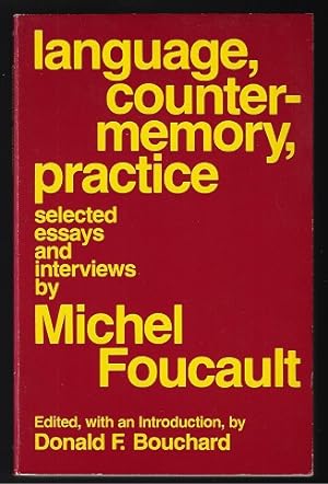 Image du vendeur pour Language, Counter-Memory, Practice: Selected Essays and Interviews mis en vente par Nighttown Books