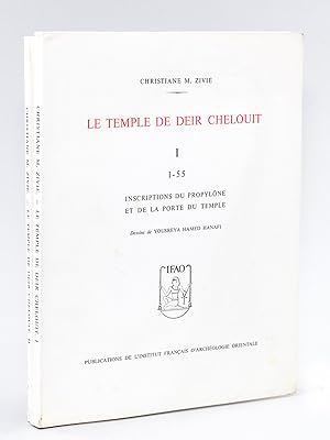 Imagen del vendedor de Le Temple de Deir Chelouit (2 Tomes - Complet) Tome I : 1-55 Inscriptions du Propylne et de la Porte du Temple ; Tome II : 56-89 Inscriptions du Pronaos a la venta por Librairie du Cardinal