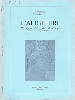 Bild des Verkufers fr L'Alighieri Rassegna bibliografica dantesca - Anno XXXVI, Nuova Serie - N. 5, Gennaio-Giugno, 1995 zum Verkauf von Biblioteca di Babele