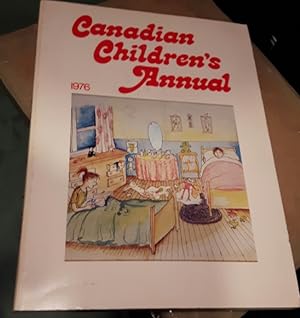 Imagen del vendedor de Canadian Childrens Annual 1976 - A Saga of the Dark One, Susan Super Sleuth, Professor Baloney & His Time Truck, Graveyard of Monsters, Totem Pole Pride of the North West Coast, Killer Sharks & Sunken Gold, The Different Doll, The Magic Tale of Wog Dragon a la venta por Nessa Books